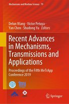 Mechanisms and Machine Science 79 - Recent Advances in Mechanisms, Transmissions and Applications