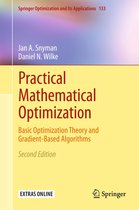 Springer Optimization and Its Applications 133 - Practical Mathematical Optimization