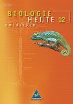 Biologie heute entdecken S2 12. Schülerband für Sachsen