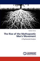 The Rise of the Mythopoetic Men's Movement