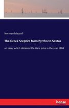 The Greek Sceptics from Pyrrho to Sextus