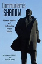 Princeton Studies in Political Behavior 3 - Communism's Shadow