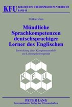 Mündliche Sprachkompetenzen deutschsprachiger Lerner des Englischen
