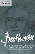 Beethoven: The 'Moonlight' And Other Sonatas, Op. 27 And Op.