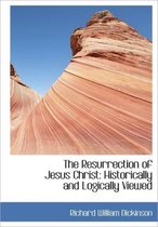 The Resurrection of Jesus Christ