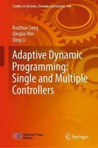 Adaptive Dynamic Programming