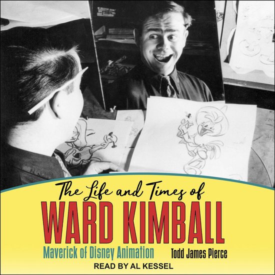 The Life and Times of Ward Kimball - cover