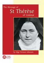 CTS Classics - Message of St Therese of Lisieux