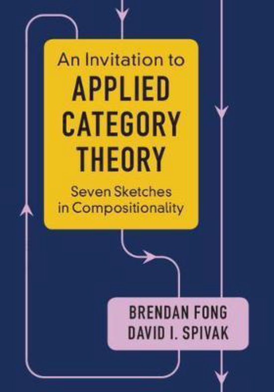 An Invitation to Applied Category Theory - cover