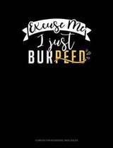 Excuse Me I Just Burpeed