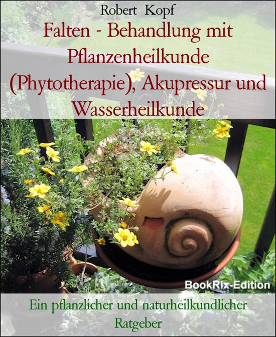 Falten - Behandlung mit Heilpflanzen und Naturheilkunde - cover