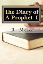 The Diary of a Prophet I