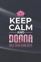 Keep Calm and Donna Will Take Care of It
