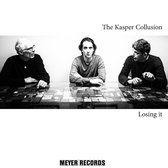 The Kasper Collusion - Losing It (LP)