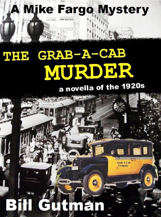 The Mike Fargo Mysteries 7 - The Grab-A-Cab Murder - cover