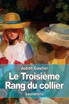 Le Troisieme Rang du collier