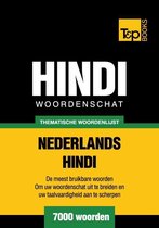 Thematische woordenschat Nederlands-Hindi - 7000 woorden