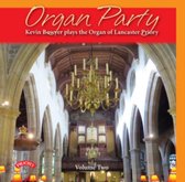 Organ Party - Volume 2 / The Organ Of Lancaster Priory