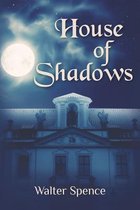 House of Shadows