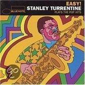 Easy!: Stanley Turrentine Plays The Pop Hits