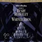 Lullaby Of Broadway:The Best Of Busby Berkeley At Warner Bros.