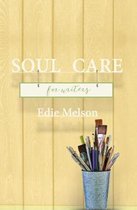 Soul Care for Writers