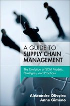 A Guide to Supply Chain Management