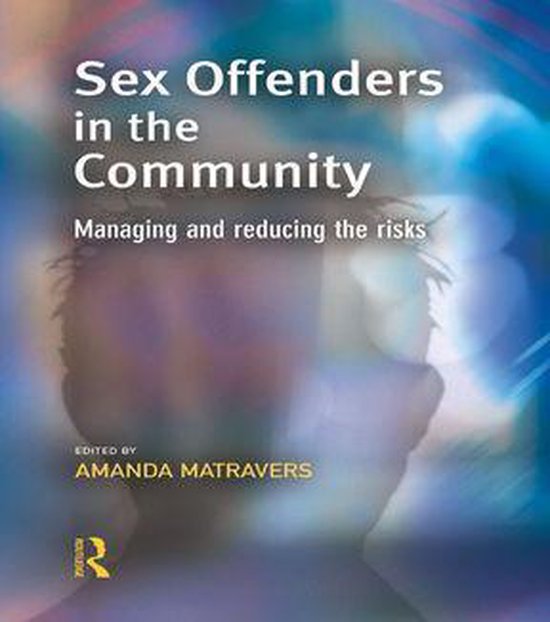 Sex Offenders in the Community - cover