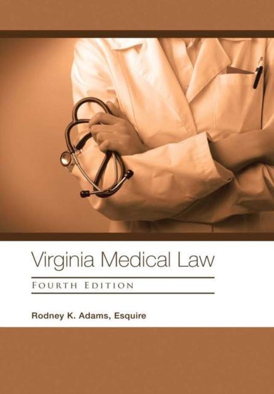 Virginia Medical Law 9781483461908 Esquire Rodney K Adams Boeken