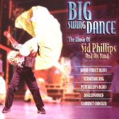 Big Swing Dance: The Music of Sid Phillips