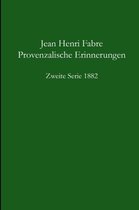 Provenzalische Erinnerungen 2. Serie 1882