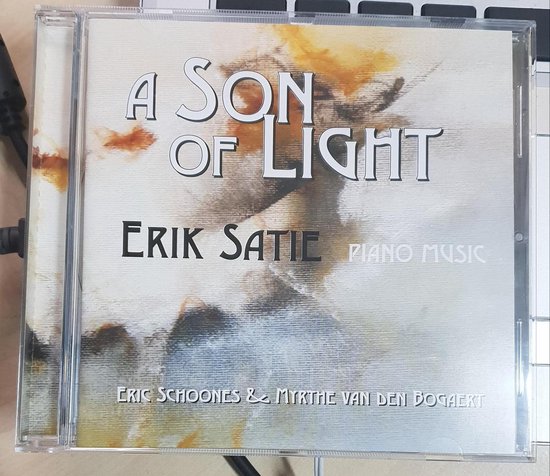 a son of light Erik Satie Eric Schoones & Myrthe van de Bogaert