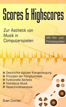Scores & Highscores - Zur Ästhetik von Musik in Computerspielen