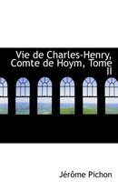 Vie de Charles-Henry, Comte de Hoym, Tome II