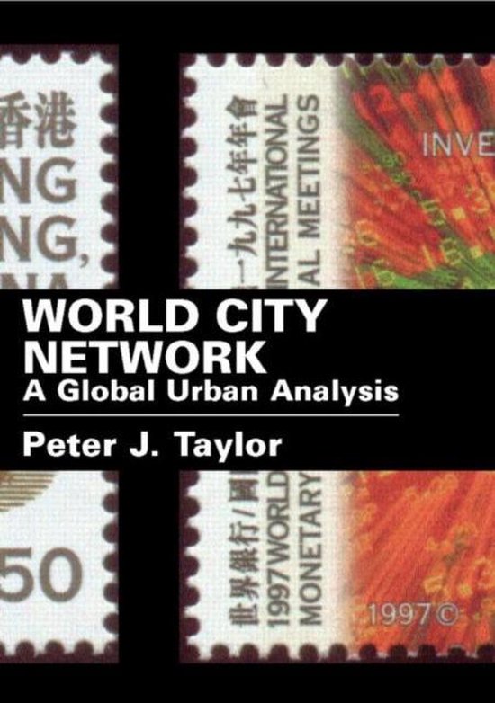 Taylor, P. 2004: World city network: a global urban analysis. London: Routledge.