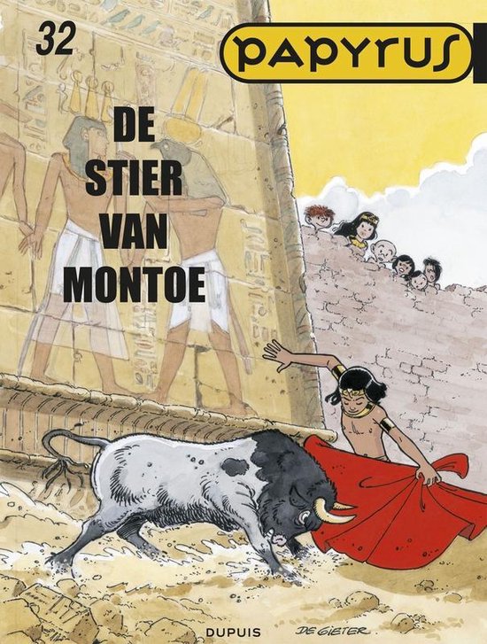 Cover van het boek 'Papyrus: 032 De stier van Montoe' van ... de Gieter