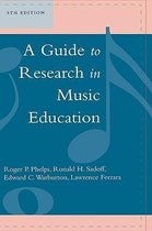 Guide To Research In Music Education