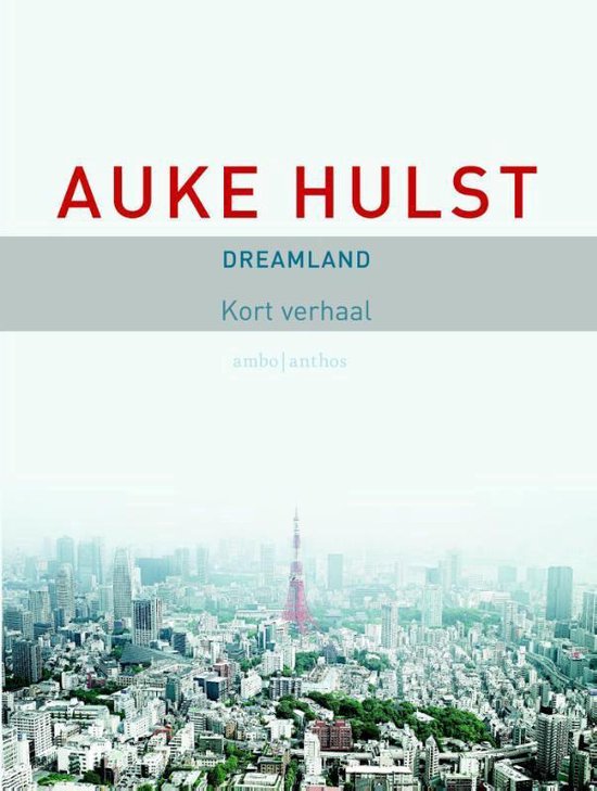Dreamland - Auke Hulst | 