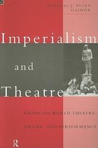 Imperialism And Theatre