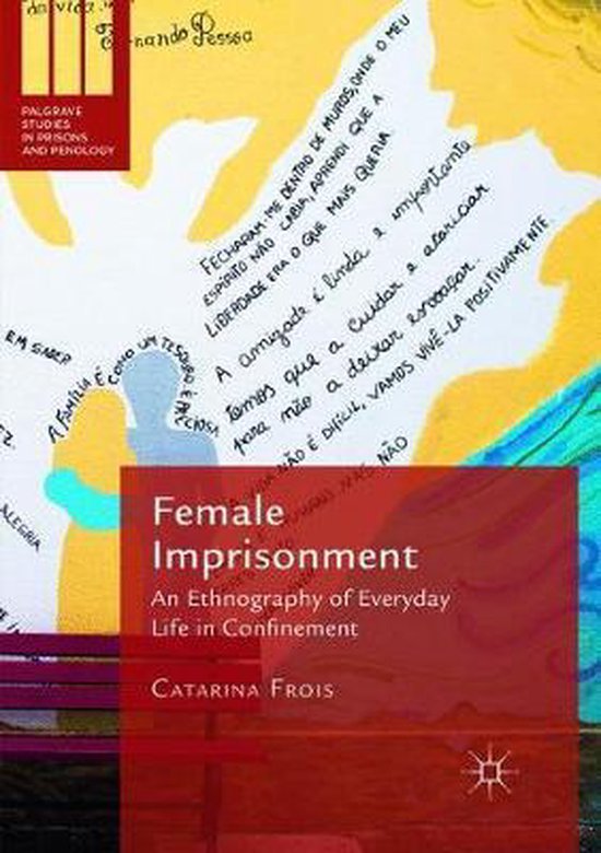 Palgrave Studies in Prisons and Penology Female Imprisonment, Catarina