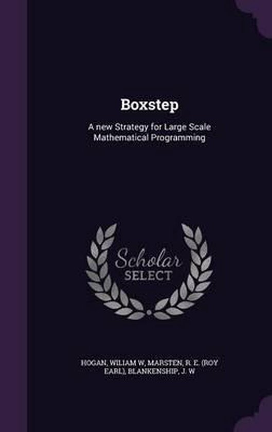 Donkerblauwe boekomslag met de titel Boxstep, subtitel A new Strategy for Large Scale Mathematical Programming en auteurs.