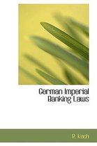 German Imperial Banking Laws