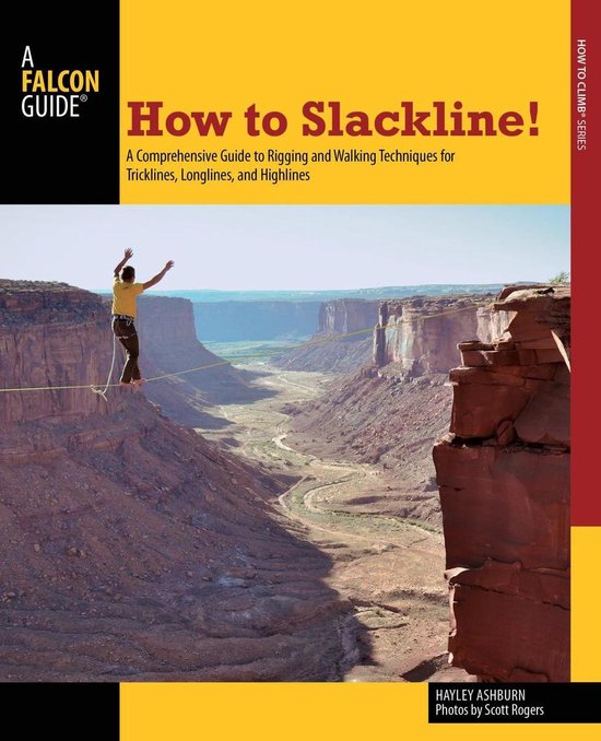 How To Climb Series - How to Slackline!
