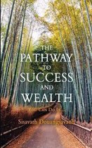 The Pathway to Success and Wealth