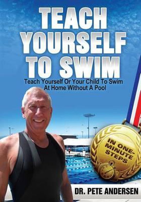 Teach Yourself or Your Child to Swim at Home Without a Pool - cover