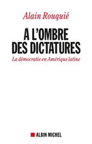 A l'ombre des dictatures