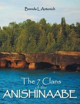 The 7 Clans of the Anishinaabe
