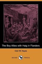 The Boy Allies with Haig in Flanders (Dodo Press)