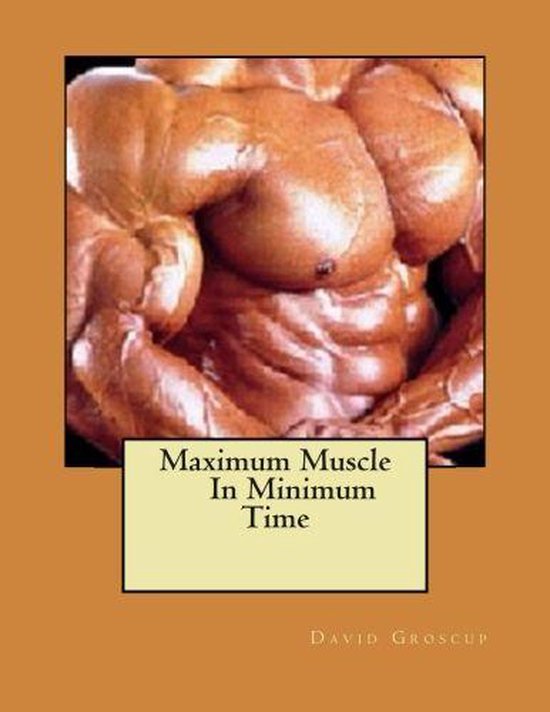 Maximum Muscle In Minimum Time - cover