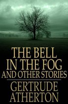 The Bell in the Fog: And Other Stories